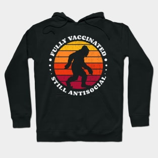 Fully Vaccinated Still Antisocial bigfoot retro Sunset Hoodie